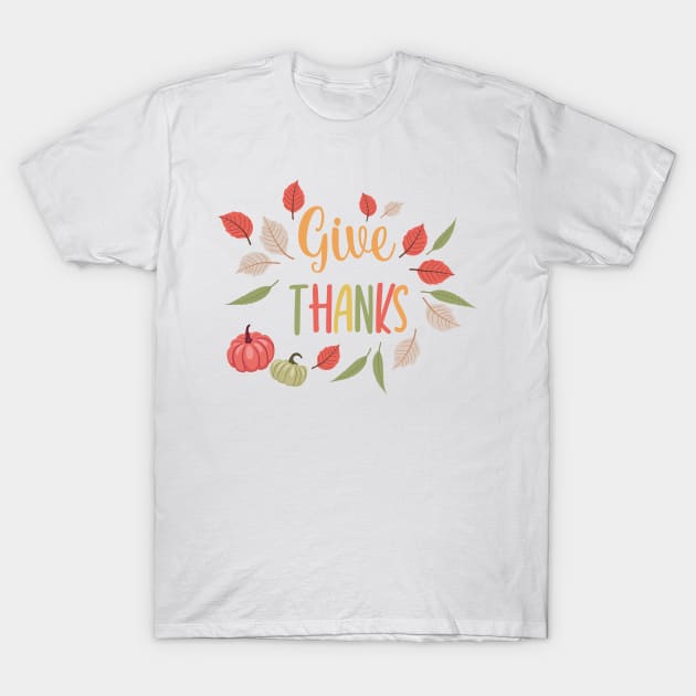 Give Thanks! T-Shirt by SWON Design